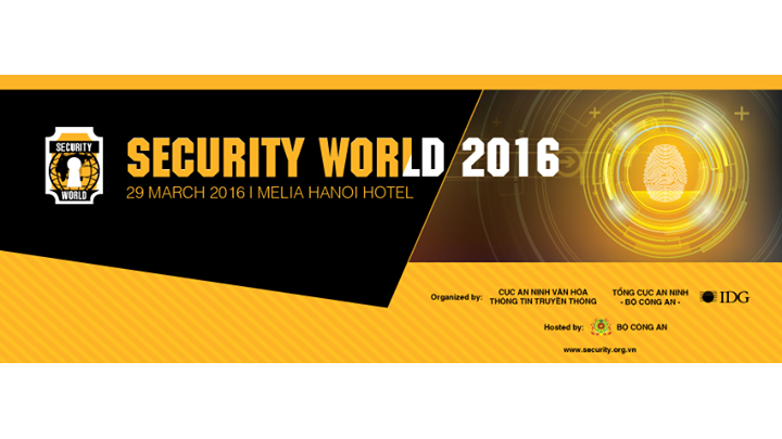 Đại diện #CSAVietnam trình bày tham luận tại Security World 2016